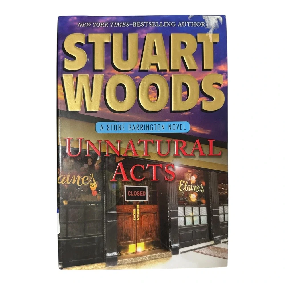 Stuart Woods - Unnatural Acts - A Stone Barrington Novel - Hardcover